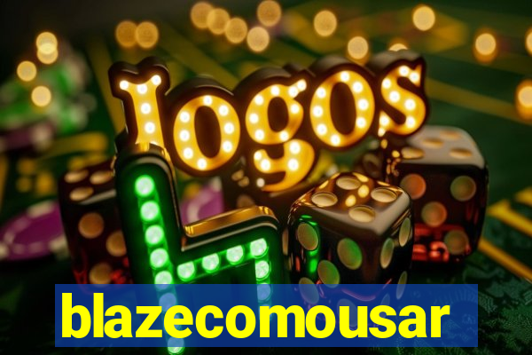 blazecomousar