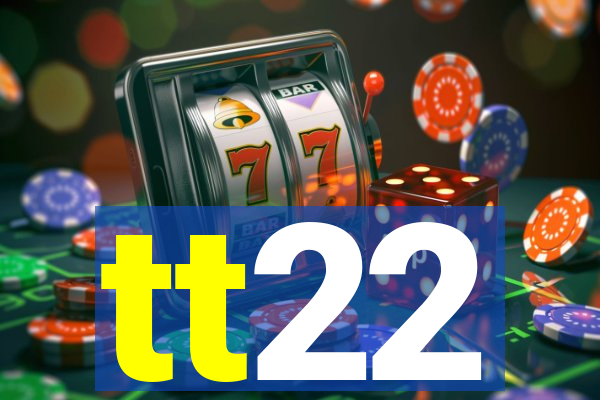 tt22