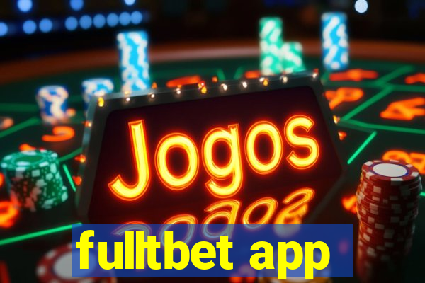 fulltbet app