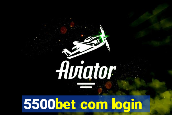 5500bet com login