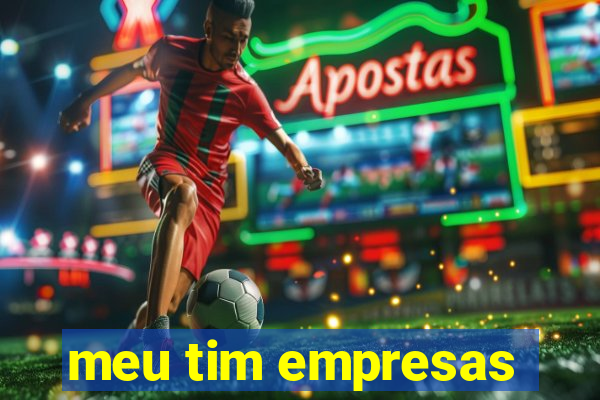 meu tim empresas