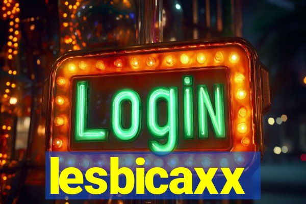 lesbicaxx