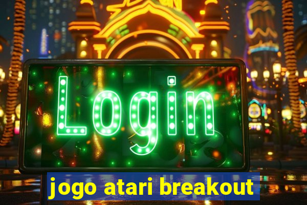 jogo atari breakout