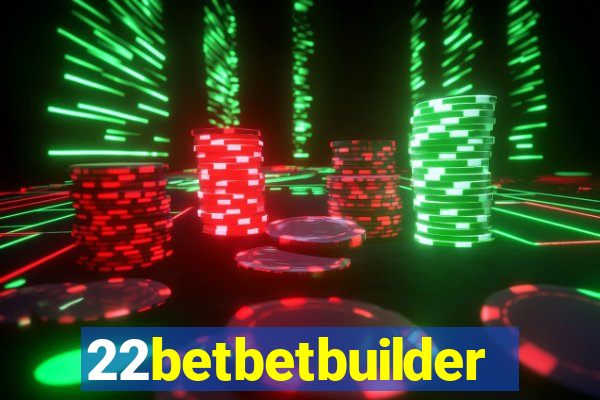 22betbetbuilder