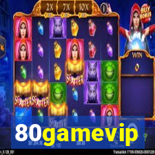 80gamevip