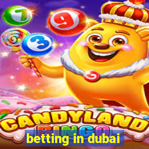 betting in dubai