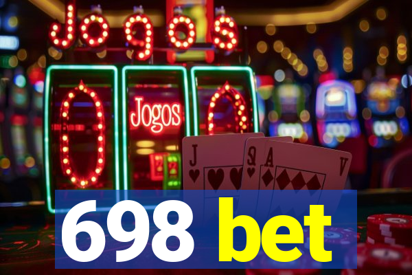 698 bet