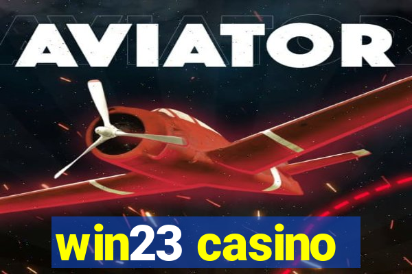 win23 casino