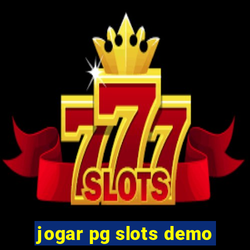 jogar pg slots demo