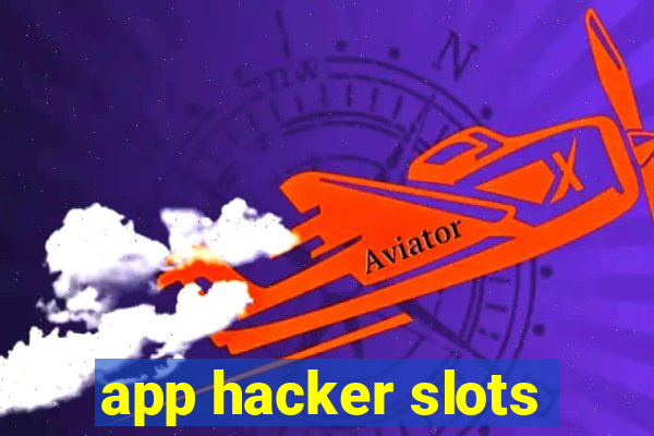 app hacker slots