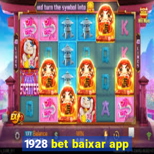 1928 bet baixar app