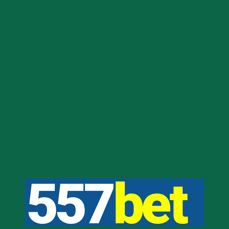 557bet