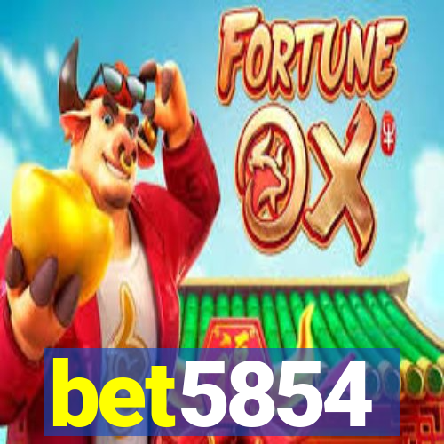 bet5854