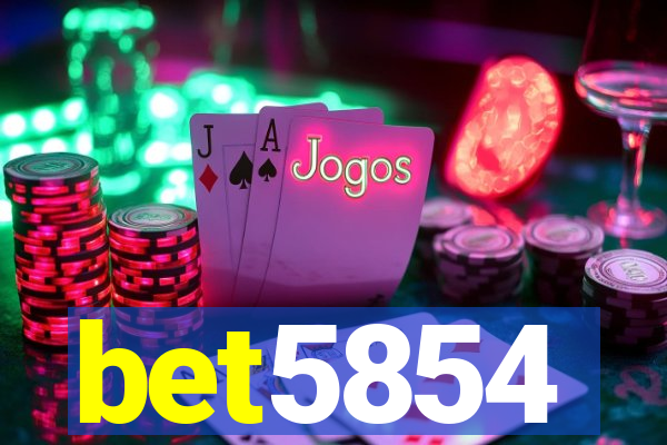 bet5854