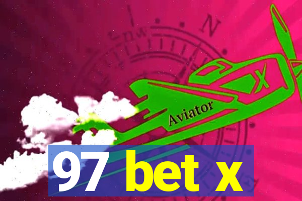 97 bet x