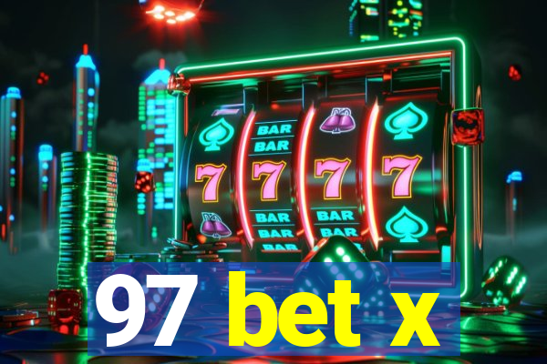 97 bet x