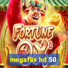 megaflix hd 50