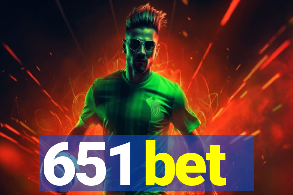 651 bet