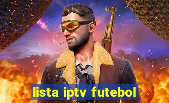 lista iptv futebol