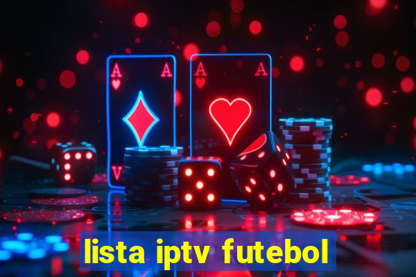 lista iptv futebol