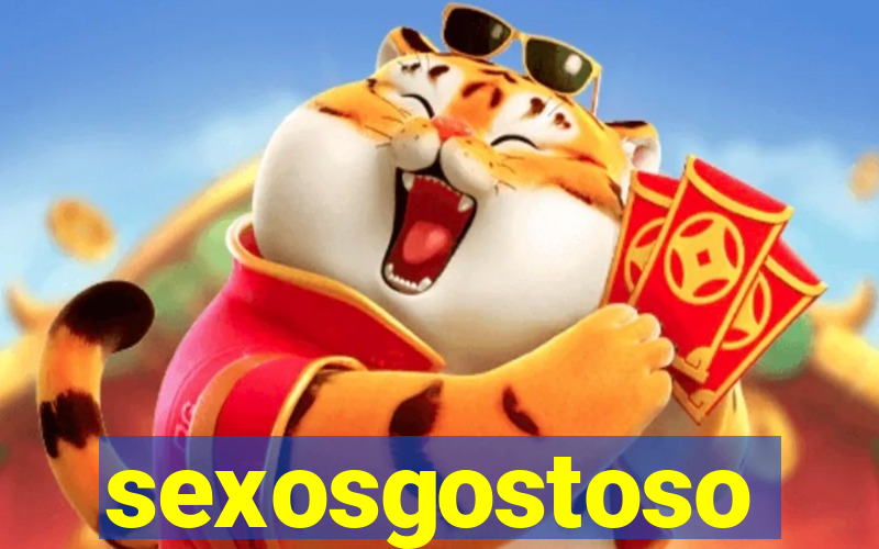 sexosgostoso