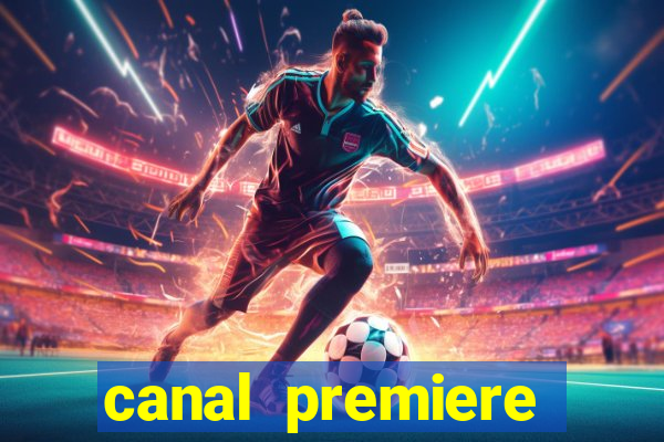 canal premiere futebol ao vivo gratis