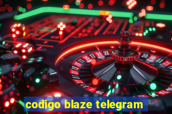 codigo blaze telegram