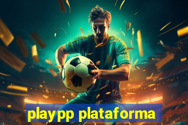 playpp plataforma