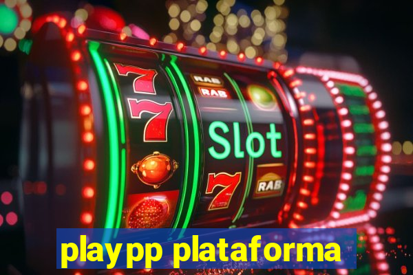 playpp plataforma