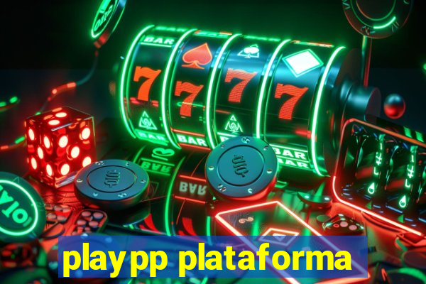 playpp plataforma