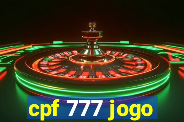 cpf 777 jogo