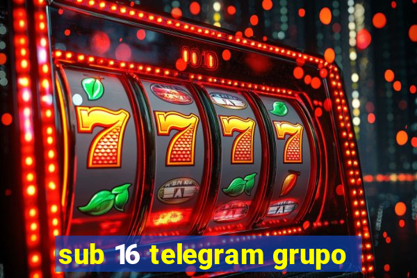 sub 16 telegram grupo