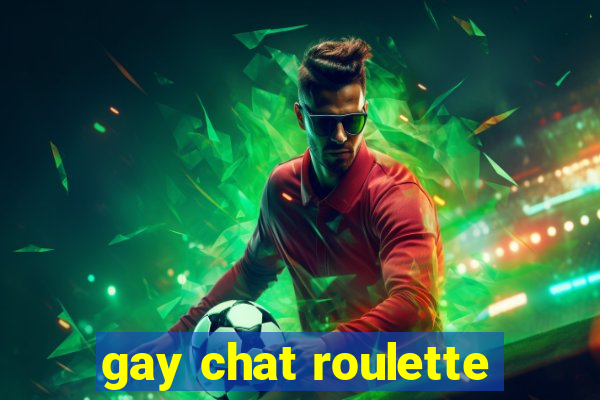 gay chat roulette