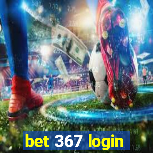 bet 367 login