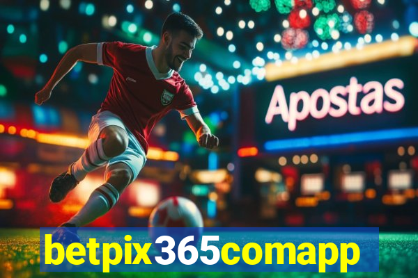 betpix365comapp