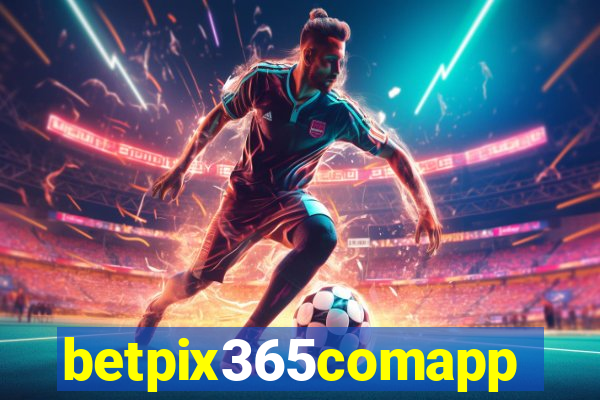 betpix365comapp