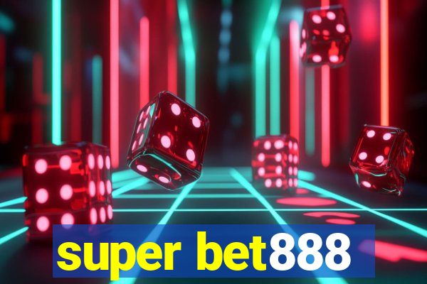 super bet888