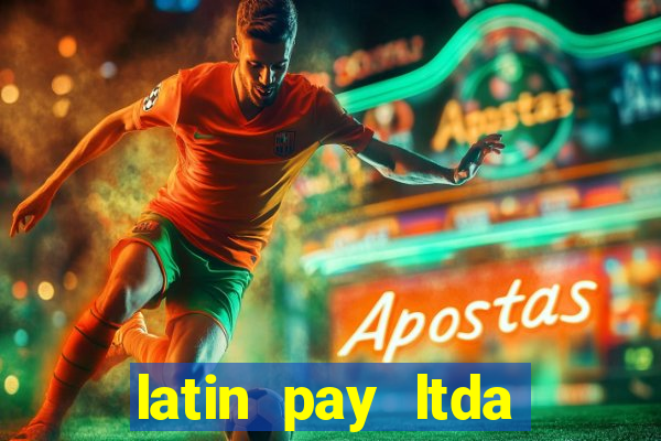 latin pay ltda jogos online