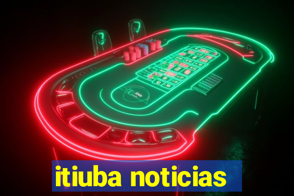 itiuba noticias