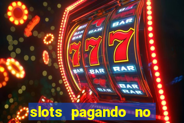 slots pagando no cadastro saque free 2024