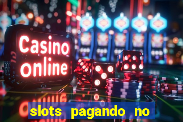 slots pagando no cadastro saque free 2024