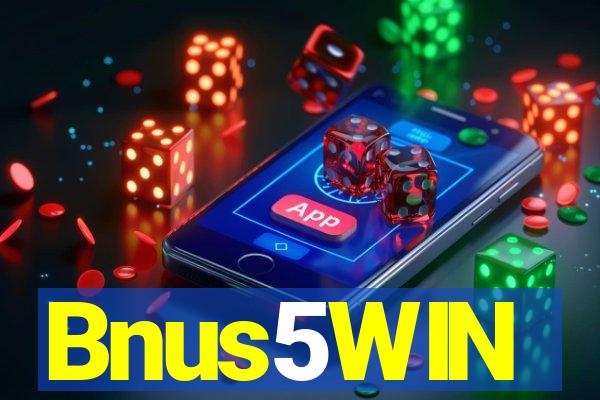 Bnus5WIN