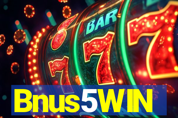 Bnus5WIN