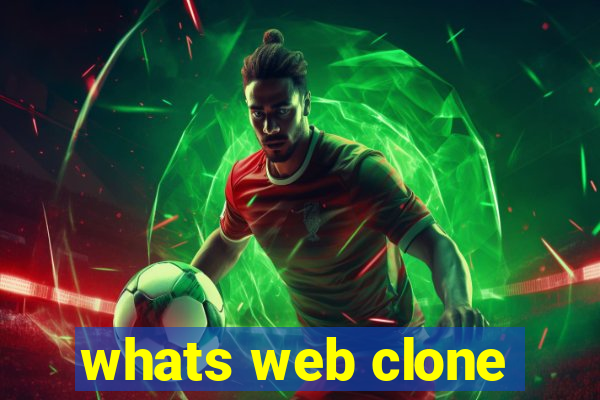 whats web clone