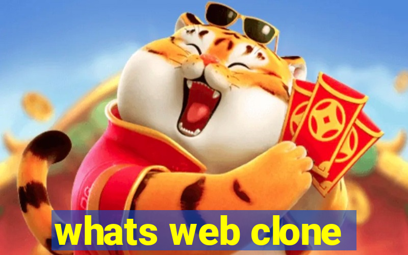 whats web clone