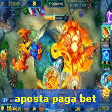 aposta paga bet