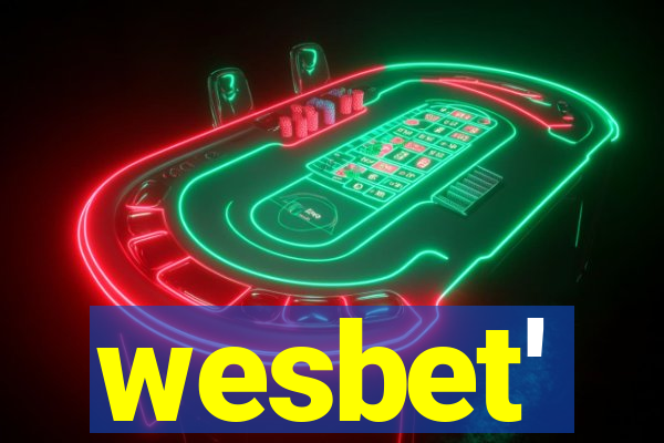 wesbet'