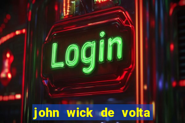 john wick de volta ao jogo download