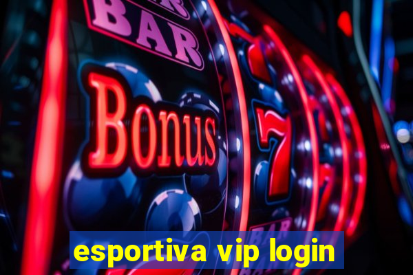 esportiva vip login