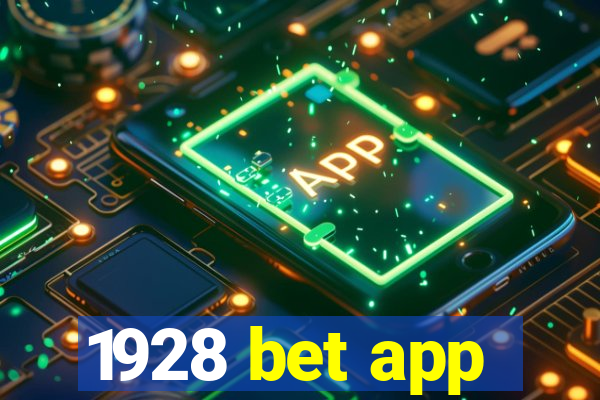 1928 bet app